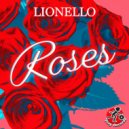 Lionello - Roses (Original Mix)