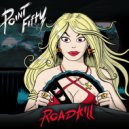 Point Fifty - Roadkill ()