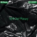 Kli Macks & SKY MONEY - Still Get Money