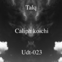 Caliph Koichi - Drum Talq