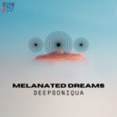 DEEPSONIQUA - Melanated Dreams