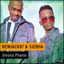 NewJack87 & Sjebha - Umona Phansi ()