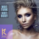 Moe Turk - Hot Body