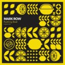 Mark Row - Rushing Beat (Original Mix)