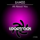 Saimöö - All About You (Radio Edit)