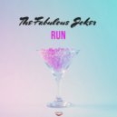 The Fabulous Joker - Run