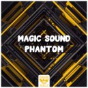 Magic Sound - Phantom (Radio Edit)