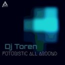 Dj Toren - Futuristic All Around ()
