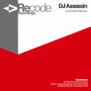 Dj Assassin - London Takeover (Original Mix)