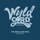 Iva Dive, Ms Pika - Distance