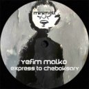 Yefim Malko - Express To Cheboksary (Original Mix)
