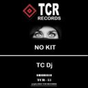 TC Dj - Tbkit (Original Mix)