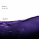 Close Inside - relation (Original Mix)
