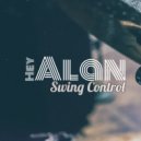 Hey Alan! - Oké (Electro Swing Mix)