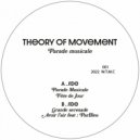 Theory Of Movement - Parade Musicale