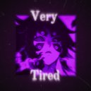 MONEPLAYA - VERY TIRED ()