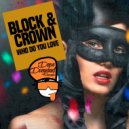 Block & Crown - Who Do You Love