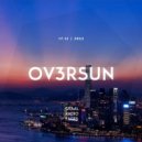 OV3RSUN - Graal Radio Faces (17.12.2022) ()