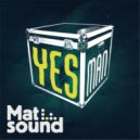 Mat Sound - Yes Man ()
