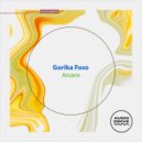 Gorika Foso - Better Than Here ()
