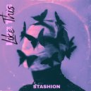Stashion - Like This