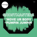 GhostMasters - Pumpin Jumpin