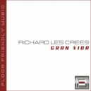 Richard Les Crees - Gran Vida (Original Mix)