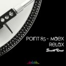Point85, Maex - Relax