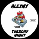 Alexny - Tuesday Night