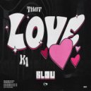 K1 (UK) - That Love