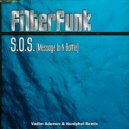 Filterfunk - S.O.S (Message in a Bottle)