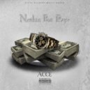 Acce 2flyy - Nothin But Pape ()