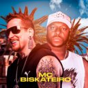 Biskateiro - Jeito Bandida ()