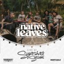 Native Leaves - Giddy Up
