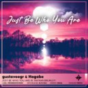 gustavoegr & Hagabe & Nathan Brumley - Just Be Who You Are (feat. Nathan Brumley) ()