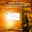 Victor Special - Caravels of My Dreams