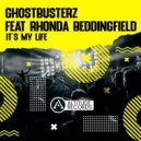 Ghostbusterz, Rhonda Beddingfield - It's My Life