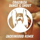 Crazibiza - Dance & Shout