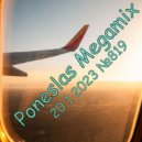 Dj Paul Crisil - №819 Poneslas Megamix
