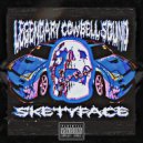 SKETYFACE - LEGENDARY COWBELL SOUND ()