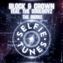 Block & Crown Ft. The Soulboyz - The Riddle (Extended Mix)