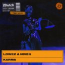 Lowez & NivEK - Karma (Extended Mix)