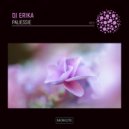 DJ Erika - Paliessie (Original Mix)