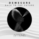 Demesure - Back To The Future ()