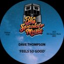Dave Thompson - Feels So Good (Extended Mix)