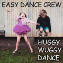 EASY DANCE CREW - Huggy Wuggy Dance ()