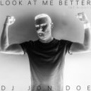 DJ Jon Doe - Dead Eyes In Big Rooms