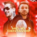 Dj Rhuivo & MC 10 Centavos - Olha Só ()