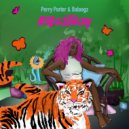 Perry Porter & BALOOGZ - Ecstasy