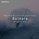 Martech & Stella Esmeralda - Outopia (feat. Stella Esmeralda)